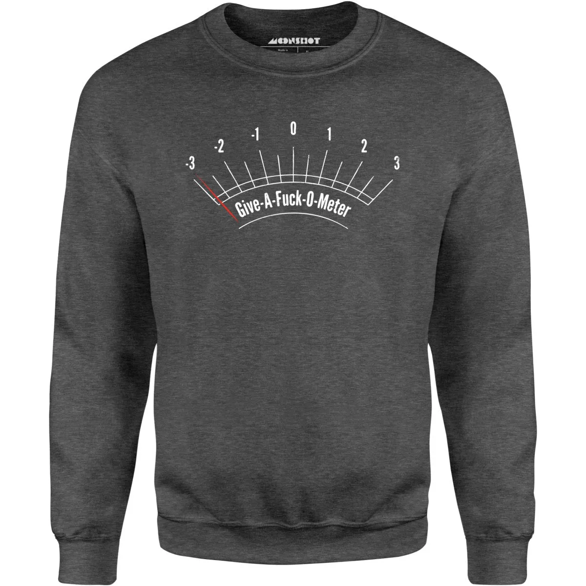 Give-a-fuck-o-meter - Unisex Sweatshirt