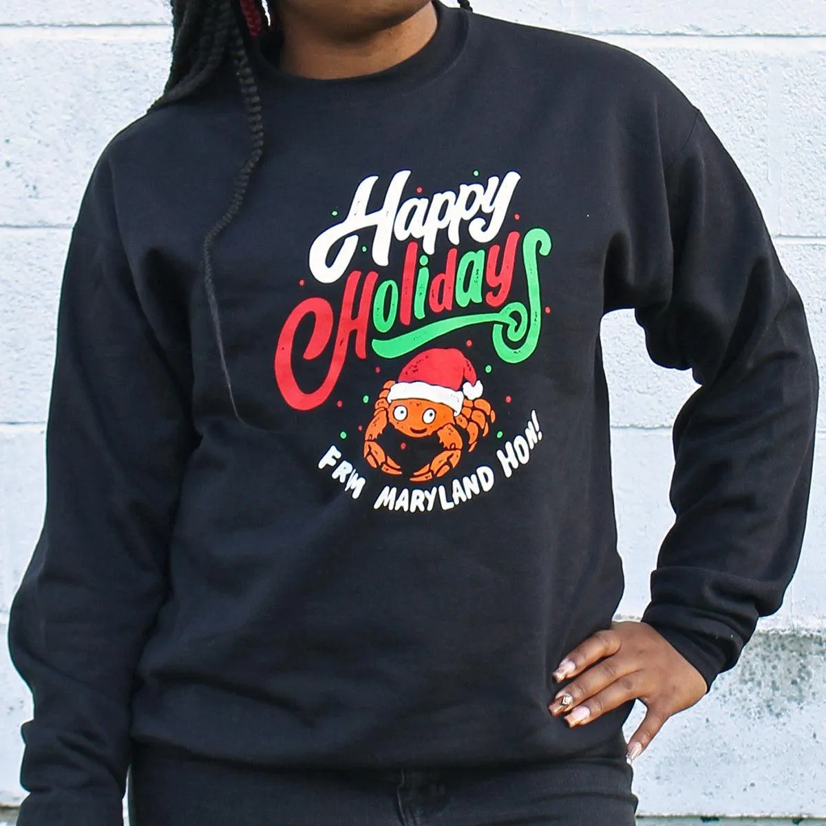 Happy Holidays from Maryland Hon! (Black) / Crew Sweatshirt